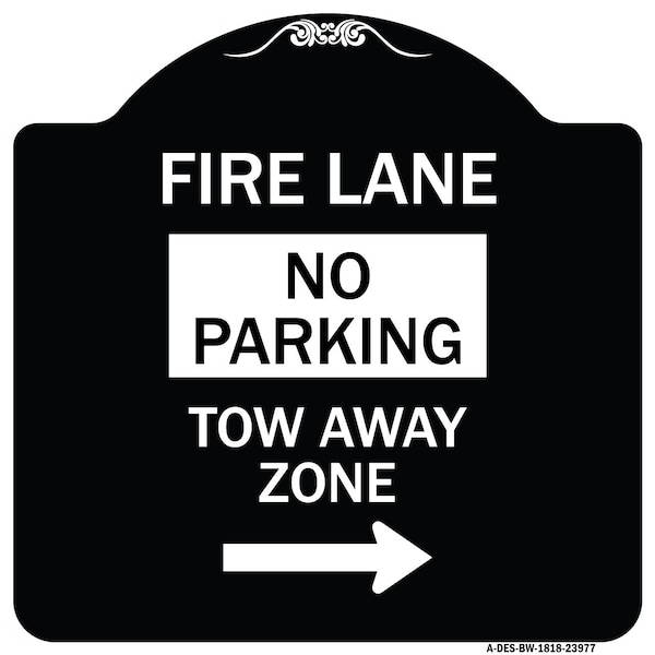 Fire Lane Tow-Away Zone W/ Right Arrow Heavy-Gauge Aluminum Sign, 18" x 18", BW-1818-23977